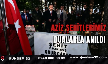 Aziz Şehitlerimiz Dualarla Anıldı