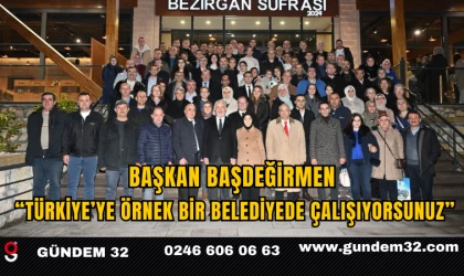 Başkan Başdeğirmen: “Türkiye’ye Örnek Bir Belediyede Çalışıyorsunuz”