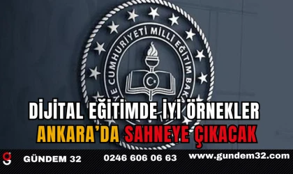 Dijital Eğitimde İyi Örnekler Ankara’da Sahneye Çıkacak