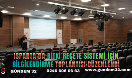 Isparta’da Bitki Reçete Sistemi İçin Bilgilendirme Toplantısı Düzenlendi