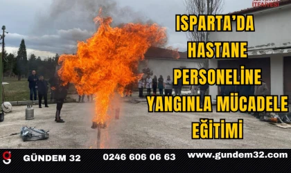 Isparta’da Hastane Personeline Yangınla Mücadele Eğitimi