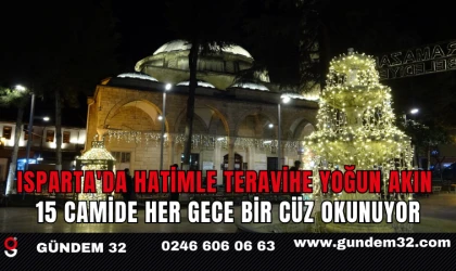 Isparta'da Hatimle Teravihe Yoğun Akın: 15 Camide Her Gece Bir Cüz Okunuyor