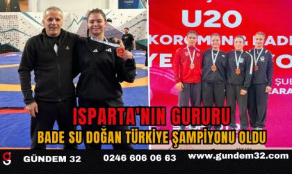 ISPARTA'NIN GURURU Bade Su Doğan Türkiye Şampiyonu Oldu