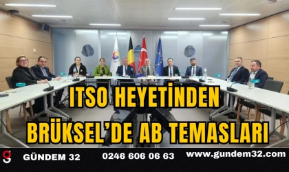 ITSO Heyetinden Brüksel’de AB Temasları