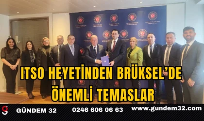 ITSO Heyetinden Brüksel’de Önemli Temaslar