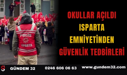 Okullar Açıldı, Isparta Emniyetinden Güvenlik Tedbirleri