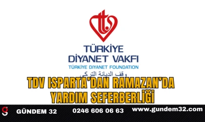 TDV Isparta’dan Ramazan’da Yardım Seferberliği