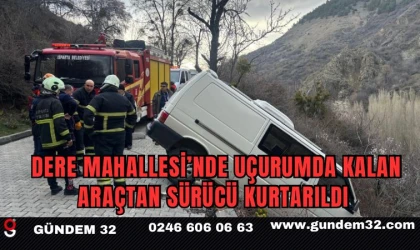 Dere Mahallesi’nde Uçurumda Kalan Araçtan Sürücü Kurtarıldı