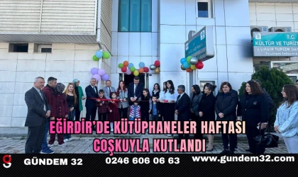 Eğirdir’de Kütüphaneler Haftası Coşkuyla Kutlandı