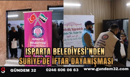 Isparta Belediyesi’nden Suriye’de İftar Dayanışması