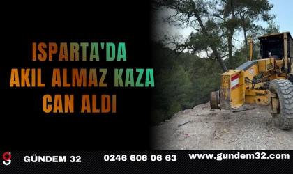 ISPARTA'DA AKIL ALMAZ KAZA CAN ALDI