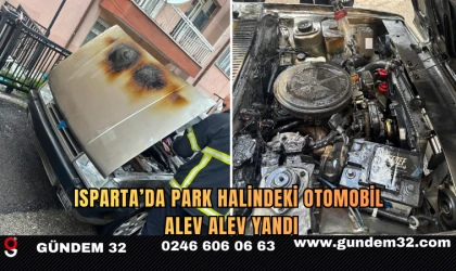 Isparta’da Park Halindeki Otomobil Alev Alev Yandı