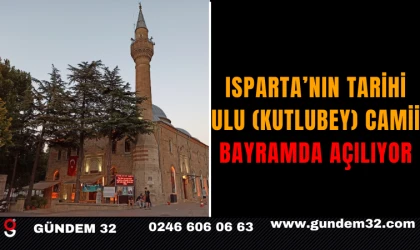 Isparta’nın Tarihi Ulu (Kutlubey) Camii Bayramda Açılıyor