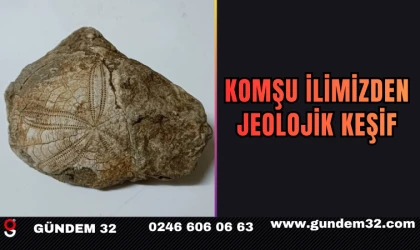 KOMŞU İLİMİZDEN JEOLOJİK KEŞİF