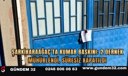Şarkikaraağaç’ta Kumar Baskını: 2 Dernek Mühürlendi, Süresiz Kapatıldı