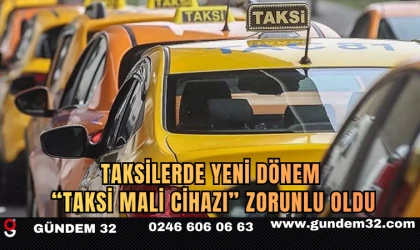 Taksilerde Yeni Dönem: “Taksi Mali Cihazı” Zorunlu Oldu