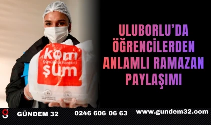 Uluborlu’da Öğrencilerden Anlamlı Ramazan Paylaşımı