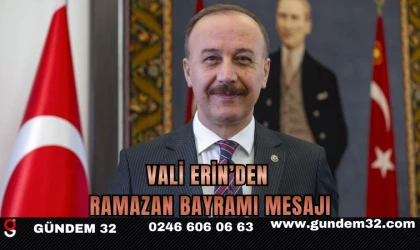 Vali Erin’den Ramazan Bayramı Mesajı