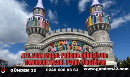 Atıl Alan Masal Parkına Dönüşüyor: Tomurcuk Masal Parkı Yükseliyor