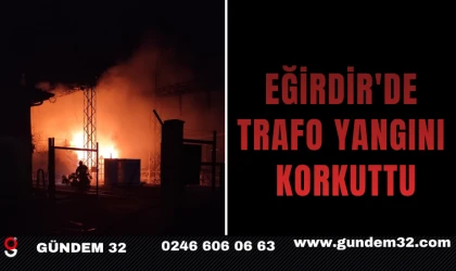 Eğirdir'de Trafo Yangını Korkuttu