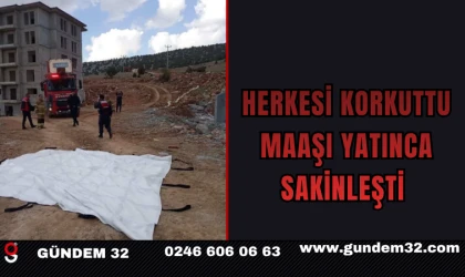HERKESİ KORKUTTU MAAŞI YATINCA SAKİNLEŞTİ
