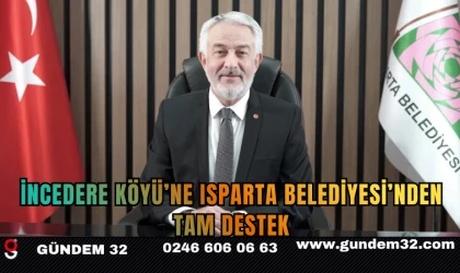 İncedere Köyü’ne Isparta Belediyesi’nden Tam Destek