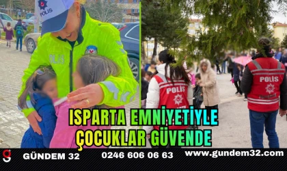 ISPARTA EMNİYETİYLE ÇOCUKLAR GÜVENDE