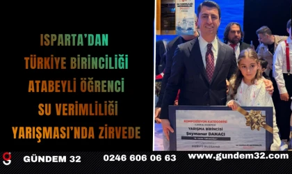 Isparta’dan Türkiye Birinciliği Atabeyli Öğrenci Su Verimliliği Yarışması’nda Zirvede