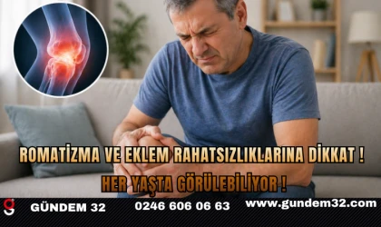 Romatizma ve Eklem Rahatsızlıklarına Dikkat! Her Yaşta Görülebiliyor