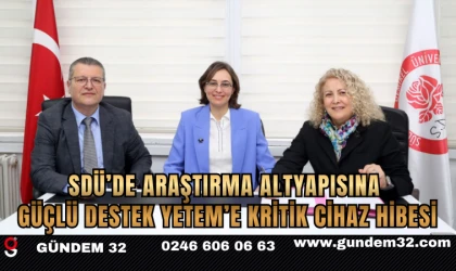 SDÜ’de Araştırma Altyapısına Güçlü Destek: YETEM’e Kritik Cihaz Hibesi