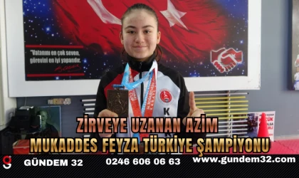 Zirveye Uzanan Azim: Mukaddes Feyza Türkiye Şampiyonu