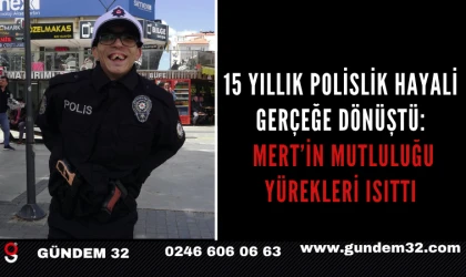 15 Yıllık Polislik Hayali Gerçeğe Dönüştü: Mert’in Mutluluğu Yürekleri Isıttı