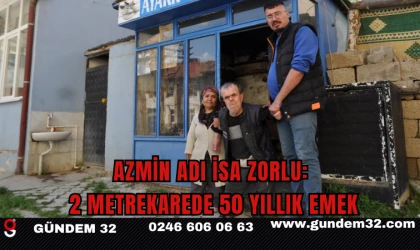 Azmin Adı İsa Zorlu: 2 Metrekarede 50 Yıllık Emek