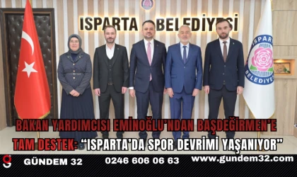Bakan Yardımcısı Eminoğlu’ndan Başdeğirmen’e Tam Destek: “Isparta’da Spor Devrimi Yaşanıyor”