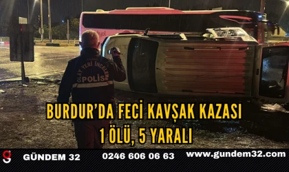 Burdur’da Feci Kavşak Kazası: 1 Ölü, 5 Yaralı