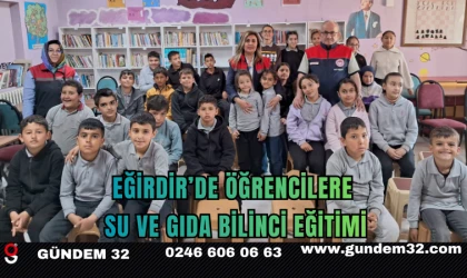 Eğirdir’de Öğrencilere Su ve Gıda Bilinci Eğitimi