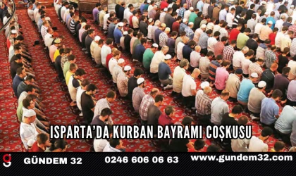 ISPARTA'DA KURBAN BAYRAMI COŞKUSU