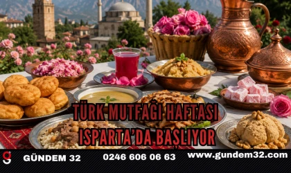 Türk Mutfağı Haftası Isparta’da Başlıyor