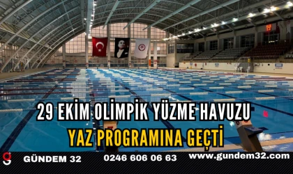 29 Ekim Olimpik Yüzme Havuzu Yaz Programına Geçti