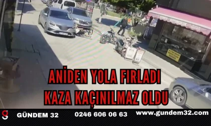 ANİDEN YOLA FIRLADI KAZA KAÇINILMAZ OLDU