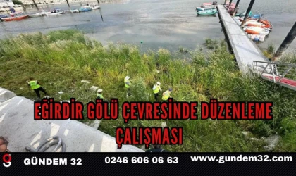Eğirdir Gölü Çevresinde Düzenleme Çalışması