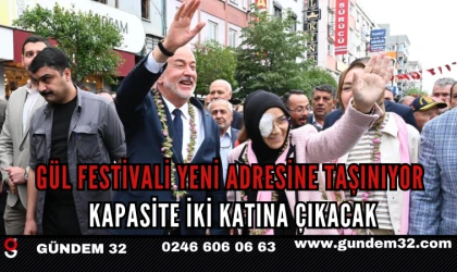 Gül Festivali Yeni Adresine Taşınıyor: Kapasite İki Katına Çıkacak