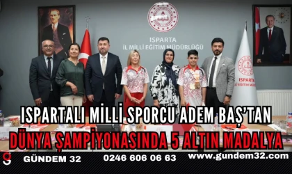 Ispartalı Milli Sporcu Adem Baş’tan Dünya Şampiyonasında 5 Altın Madalya
