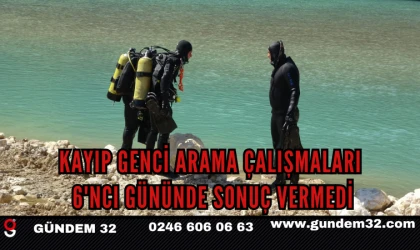 Kayıp Genci Arama Çalışmaları 6'ncı Gününde Sonuç Vermedi