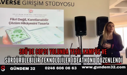 SDÜ’de COP31 Yolunda Yeşil Kampüs ve Sürdürülebilir Teknolojiler Ideathonu Düzenlendi