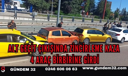 Alt Geçit Çıkışında Zincirleme Kaza: 4 Araç Birbirine Girdi
