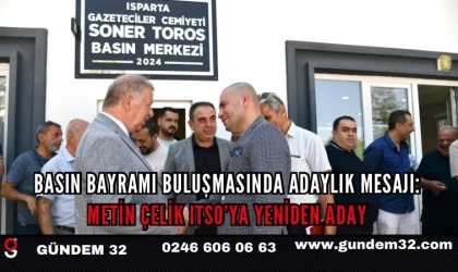 Basın Bayramı Buluşmasında Adaylık Mesajı: Metin Çelik ITSO’ya Yeniden Aday
