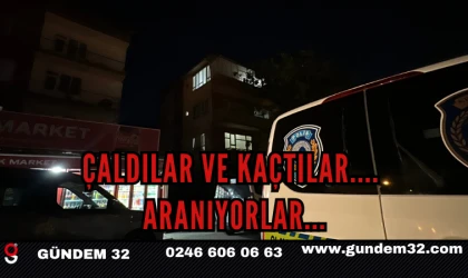 ÇALDILAR VE KAÇTILAR.... ARANIYORLAR...