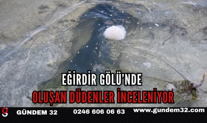 Eğirdir Gölü’nde Oluşan Düdenler İnceleniyor