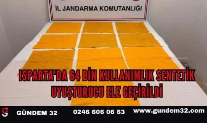 Isparta'da 64 bin kullanımlık sentetik uyuşturucu ele geçirildi